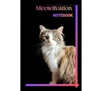 Meowtivation: Plain notebook, Motivational notebook, Targets Goal Ideas Organiser, Plans Dreams Diary Journal, Gift Idea for Woman and Man