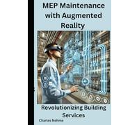 MEP Maintenance with Augmented Reality: Revolutionizing Building Services