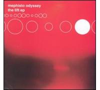 Mephisto Odyssey - The Lift EP