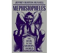 Mephistopheles: The Devil in the Modern World