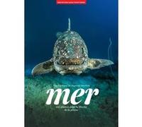 Mer - 100 photos pour la liberté de la presse Reporters Sans Frontières (RSF) (Auteur), Baptiste Morizot (Avant-propos)