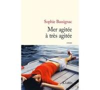 Mer agitée à très agitée Sophie Bassignac (Auteur)