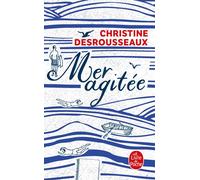 Mer agitée - Christine Desrousseaux - Lgf - Poche - Roman