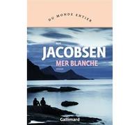 Mer blanche Roy Jacobsen (Auteur), Alain Gnaedig (Traduction)