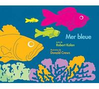 Mer bleue - Donald Crews - Ecole Des Loisirs - broché - Album jeunesse dès 3 ans