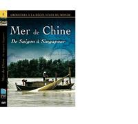 Mer de Chine-De Saigon à Singapour