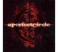 A Perfect Circle – Mer de Noms – CD – Paroles explicites