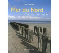 Mer du Nord : Plages d'enfance