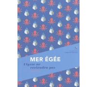 Mer Egée : Ulysse ne reviendra pas