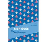 Mer Egée Ulysse ne reviendra pas - Fabien Perrier - Nevicata - broché - Essai