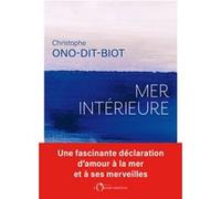 Mer intérieure Christophe Ono-Dit-Biot (Auteur)