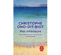 Mer intérieure - Christophe Ono-Dit-Biot - Lgf - Poche - Roman