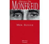 Mer rouge Henry de Monfreid (Auteur)