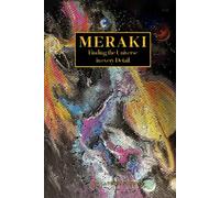 MERAKI: Finding the Universe in every Detail