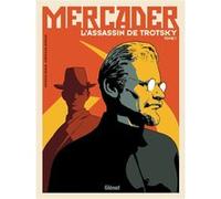 Mercader, l'assassin de Trotsky - Tome 01 Patrice Perna (Auteur), Stéphane Bervas (Dessinateur)