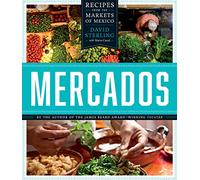 Mercados: Recipes from the Markets of Mexico