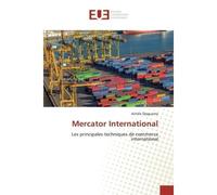 Mercator International Les principales techniques de commerce international - Achille Djeguema - Universitaires Europeennes - broché - Livre