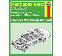 Mercedes-Benz 250 & 280 123 Series Petrol (Oct 76 - 84) Haynes Repair Manual: 76-84
