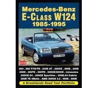 Mercedes-Benz E-Class W124 1985-1995: Road Test Book