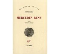 Mercedes-Benz – Sur des lettres à Hrabal – Gallimard
