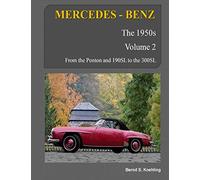 MERCEDES-BENZ, The 1950s, Volume 2: W120, W121, W180, W128, W198