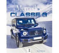 Mercedes Classe G - Antoine Grégoire - Eds Techniques Pour L'automobile Et L'industrie - relié - Beau livre