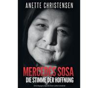 Mercedes Sosa Die Stimme Der Hoffnung