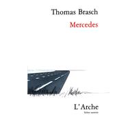 Mercedes - Thomas Brasch - Arche - Livre