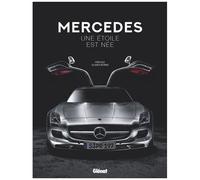 Mercedes, une étoile est née – Édition 120 ans – Glénat