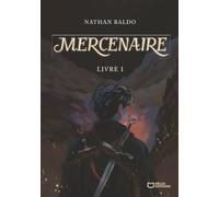 Mercenaire - Livre 1