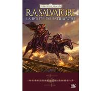 R.A. Salvatore – Mercenaires, Tome 3 : La Route du patriarche – Roman – Poche