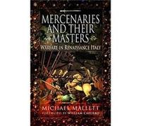 Mercenaries and Their Masters by Michael Mallett Unknown (Auteur)