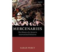 Mercenaries Sarah Percy (Auteur)