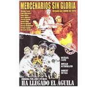 Mercenarios Sin Gloria - He Llegado El Aguila