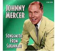 Mercer, Johnny - Songsmith from Savannah