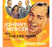 Mercer,Johnnythe Pied Pipers - Dream Team