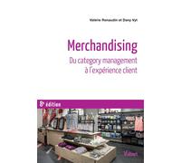 Merchandising Du category management à l’expérience client - Valérie Renaudin - Vuibert - broché - Etude