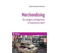Merchandising - Du Category Management À L'expérience Client