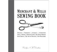 Merchant Mills Sewing Book by Roderick Field Carolyn Denham, Roderick Field (Auteur)