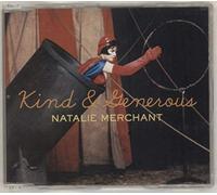 Merchant,Natalie - Kind & Generous