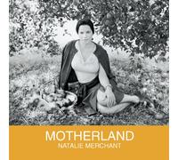 Merchant, Natalie - Motherland