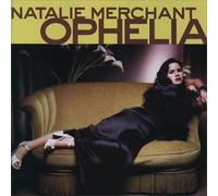Merchant, Natalie - Ophelia