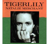Merchant, Natalie - Tigerlily