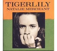 Merchant, Natalie - Tigerlily by Merchant, Natalie (1995) Audio CD