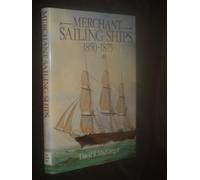 Merchant Sailing Ships 1850-1875: Heyday of Sail