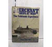 Merchant Ships at War: The Falklands Experience