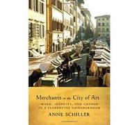 Merchants in the City of Art: Work, Identity, and Change in a Florentine Neighborhood (Teaching Culture: UTP Ethnographies for the Classroom) - [Version Originale] Inconnu (Auteur)