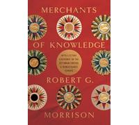Merchants of Knowledge: Intellectual Exchange in the Ottoman Empire and Renaissance Europe