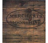 Merchants of Moonshine - Merchants of Moonshine