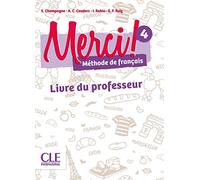 Merci! 4 - Niveau A2 - Guide pédagogique